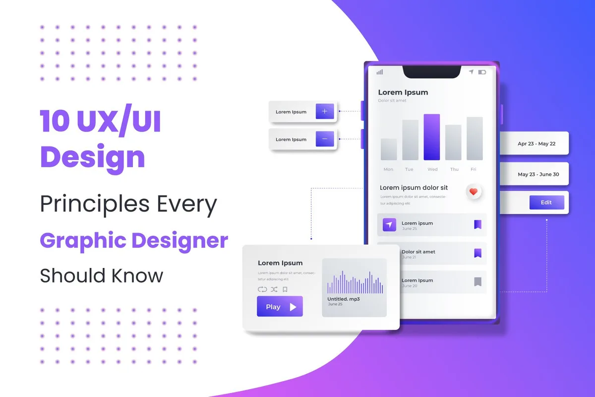 10 UX/UI Design Principles Every Graphic Designer Should Know