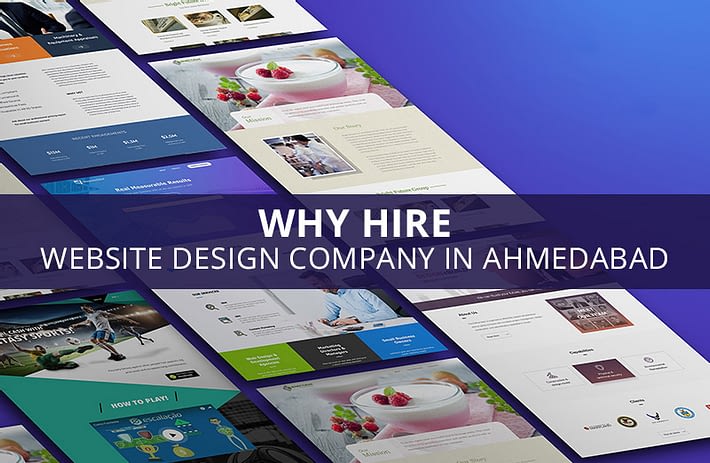 Why hire website design company in Ahmedabad?